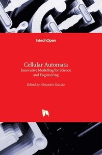 bokomslag Cellular Automata: Innovative Modelling for Science and Engineering
