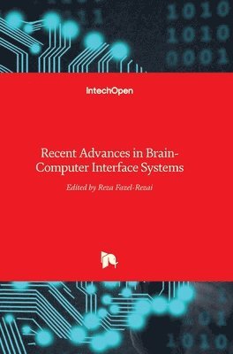 bokomslag Recent Advances In Brain-Computer Interface Systems