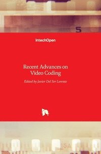 bokomslag Recent Advances On Video Coding