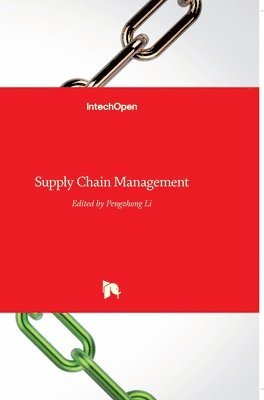 Pengzhong Li - Supply Chain Management, Inbunden