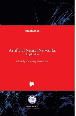Chi Leung Patrick Hui - Artificial Neural Networks, Inbunden