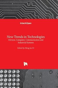 bokomslag New Trends in Technologies: Devices, Computer, Communication and Industrial Systems