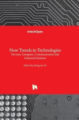 bokomslag New Trends in Technologies: Devices, Computer, Communication and Industrial Systems
