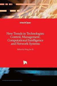 bokomslag New Trends in Technologies: Control, Management, Computational Intelligence and Network Systems