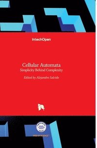 bokomslag Cellular Automata: Simplicity Behind Complexity