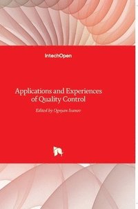 bokomslag Applications And Experiences Of Quality Control