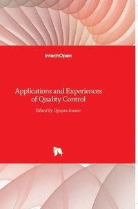 bokomslag Applications and Experiences of Quality Control