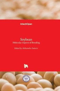 bokomslag Soybean: Molecular Aspects of Breeding