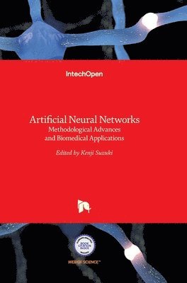 Kenji Suzuki - Artificial Neural Networks, Inbunden