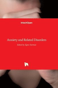 bokomslag Anxiety And Related Disorders