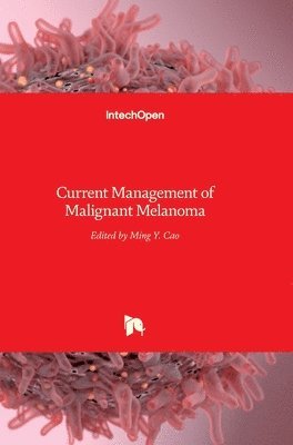 Current Management Of Malignant Melanoma 1