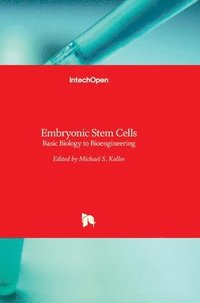 bokomslag Embryonic Stem Cells: Basic Biology to Bioengineering