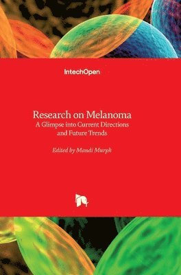 bokomslag Research On Melanoma