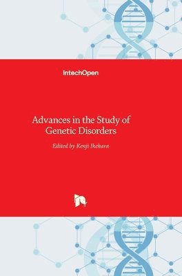 Kenji Ikehara - Advances in the Study of Genetic Disorders, Inbunden