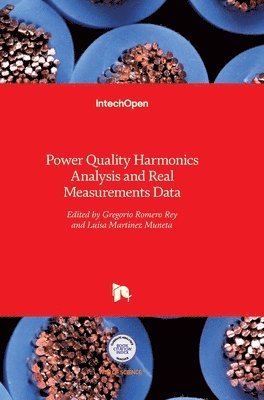 bokomslag Power Quality: Harmonics Analysis and Real Measurements Data