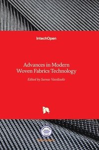 bokomslag Advances in Modern Woven Fabrics Technology