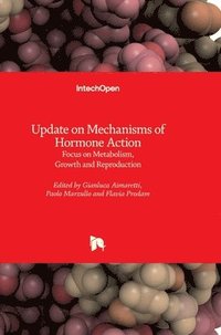 bokomslag Update on Mechanisms of Hormone Action