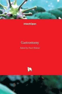 Pavel Kohout - Gastrostomy, Inbunden