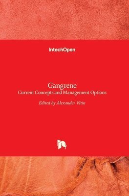 bokomslag Gangrene: Current Concepts and Management Options