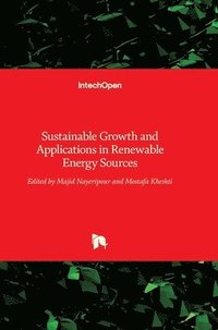 bokomslag Sustainable Growth And Applications In Renewable Energy Sources
