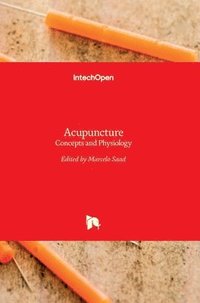 bokomslag Acupuncture: Concepts and Physiology
