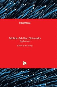 bokomslag Mobile Ad-Hoc Networks: Applications