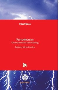 bokomslag Ferroelectrics: Characterization and Modeling