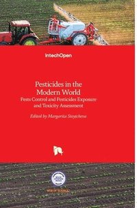 bokomslag Pesticides in the Modern World