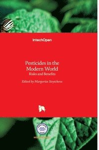 bokomslag Pesticides in the Modern World
