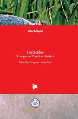 Margarita Stoytcheva - Pesticides, Inbunden