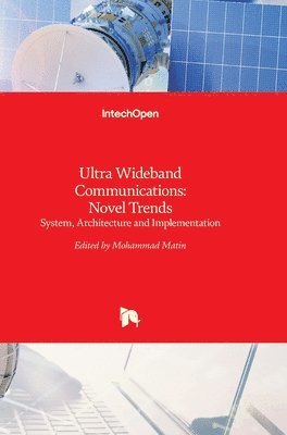 Mohammad Abdul Matin - Ultra Wideband Communications, Inbunden