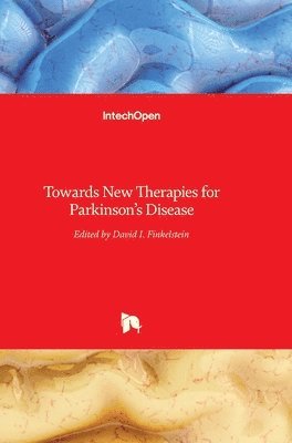 bokomslag Towards New Therapies For Parkinson's Disease