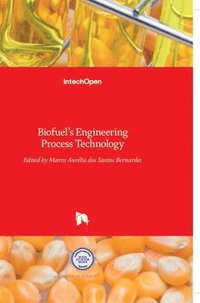 bokomslag Biofuel's Engineering Process Technology