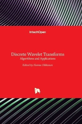bokomslag Discrete Wavelet Transforms: Algorithms and Applications