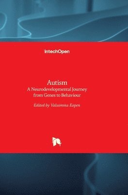 bokomslag Autism: A Neurodevelopmental Journey from Genes to Behaviour
