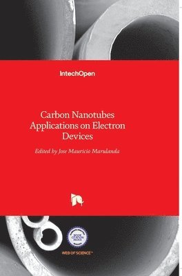 Jose Mauricio Marulanda - Carbon Nanotubes, Inbunden