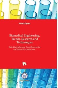 bokomslag Biomedical Engineering: Trends, Research and Technologies