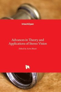 bokomslag Advances in Theory and Applications of Stereo Vision