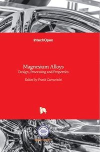 bokomslag Magnesium Alloys: Design, Processing and Properties