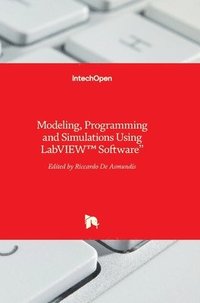 bokomslag Modeling, Programming and Simulations Using LabVIEW(TM) Software