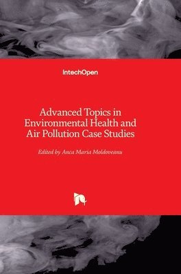 Advanced Topics In Environmental Health And Air Pollution Case Studies 1