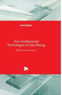 bokomslag New Fundamental Technologies in Data Mining