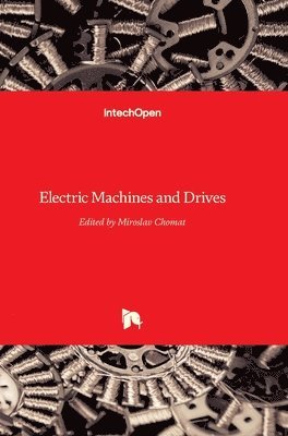 bokomslag Electric Machines and Drives