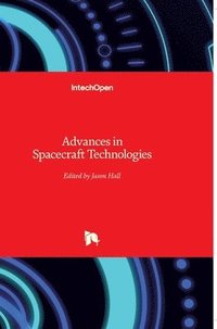bokomslag Advances In Spacecraft Technologies