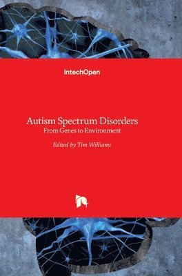 Tim Williams - Autism Spectrum Disorders, Inbunden