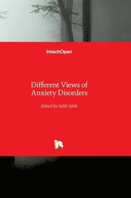 bokomslag Different Views Of Anxiety Disorders