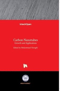 bokomslag Carbon Nanotubes: Growth and Applications