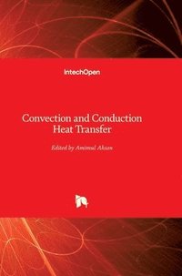 bokomslag Convection and Conduction Heat Transfer