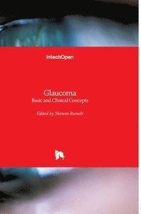 bokomslag Glaucoma: Basic and Clinical Concepts