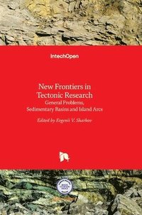 bokomslag New Frontiers In Tectonic Research